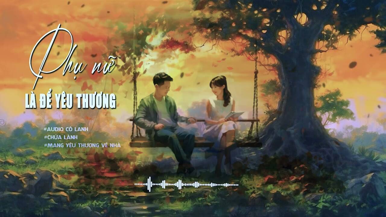 Phụ nữ là để yêu thương