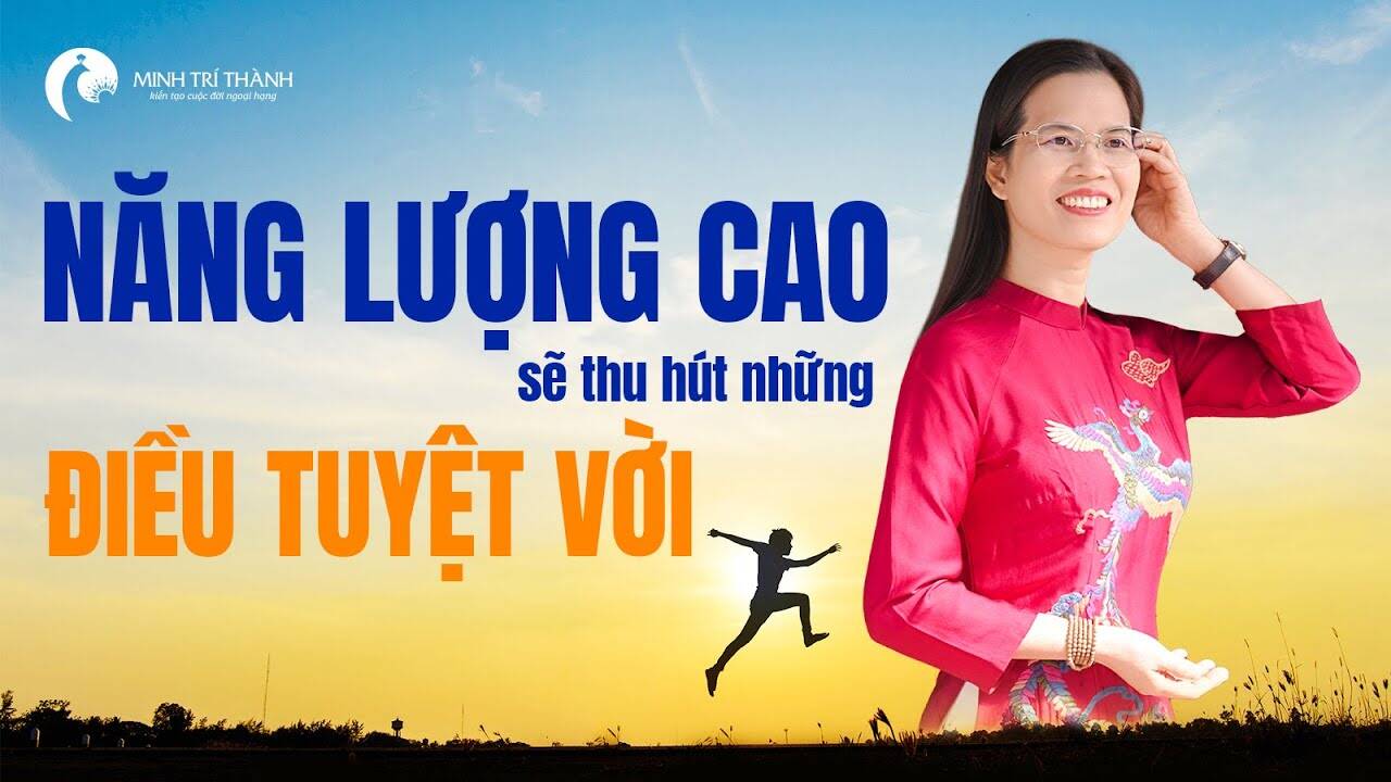 Năng lượng cao sẽ thu hút những điều tuyệt vời
