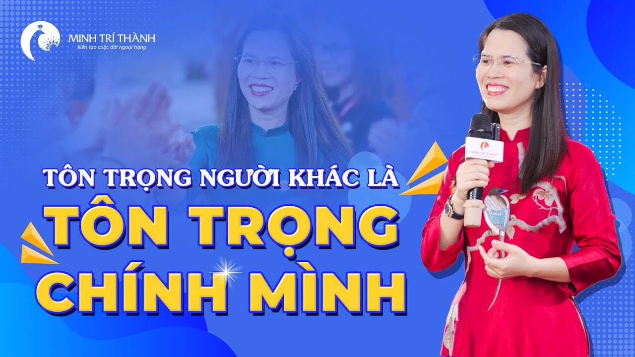 Tôn trọng người khác là tôn trọng chính mình