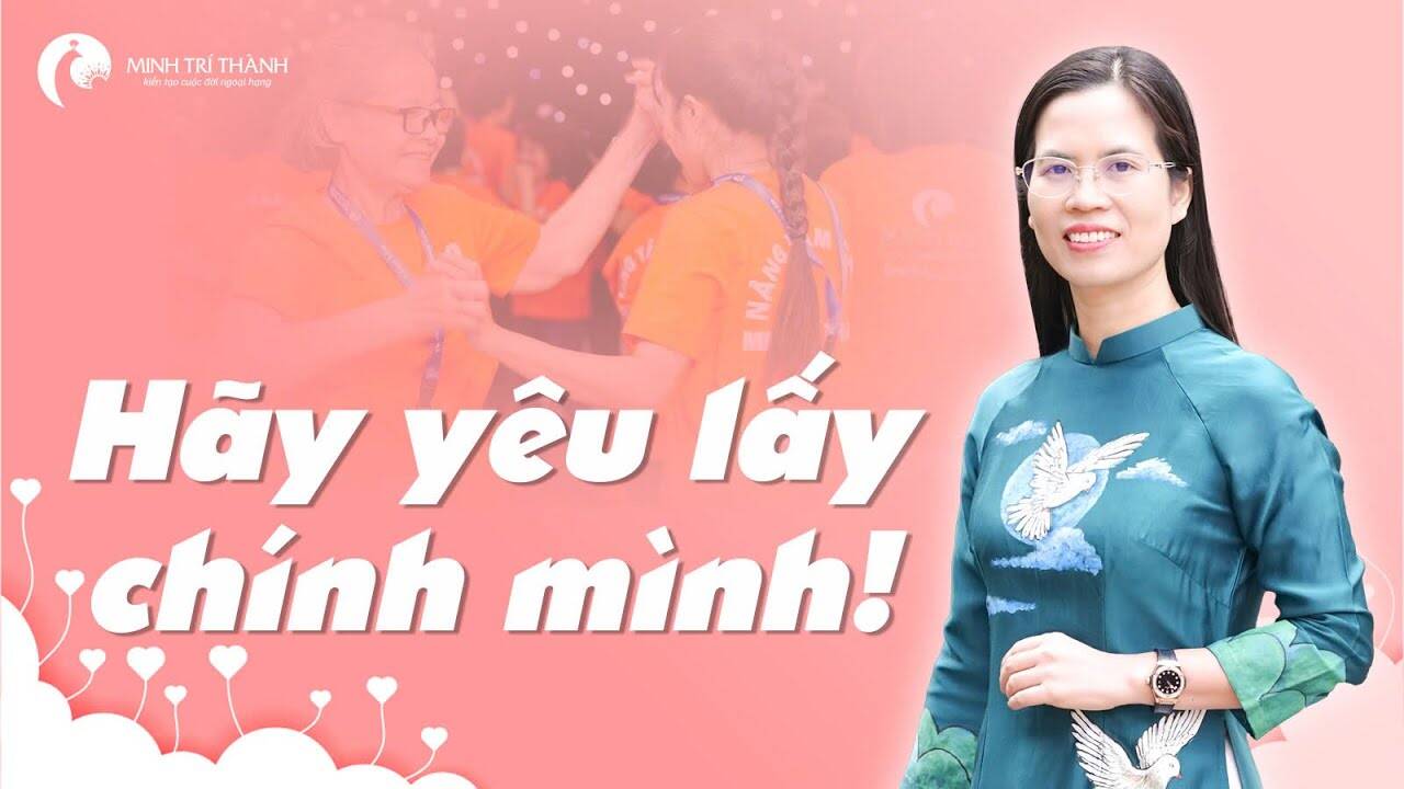 Hãy yêu lấy chính mình!
